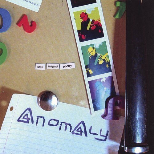 Cover for Anomaly · Teen Magnet Poetry (CD) (2007)