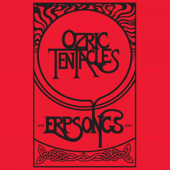 Erpsongs - Ozric Tentacles - Musik - KSCOPE - 0802644773728 - 11. Februar 2022