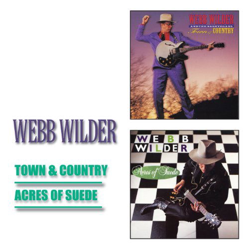 Cover for Webb Wilder · Town And Country / Acres Of Suede (CD) (2020)