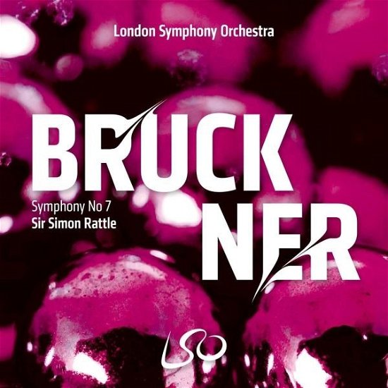 Cover for London Symphony Orchestra / Simon Rattle · Bruckner Symphony No. 7 (CD) (2023)