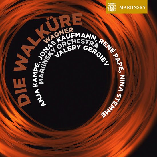 Wagner: Die Walkure - Jonas Kaufmann / Mariinsky Orchestra / Valery Gergiev / Anja Kampe / Rene Pape / Nina Stemme - Musik - MARIINSKY - 0822231852728 - 3. März 2017