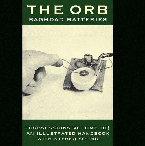 Cover for The Orb · Baghdad Batteries Orbsessions Vol III (LP) (2010)