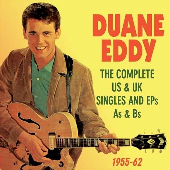 Cover for Duane Eddy · The Complete Us &amp; Uk Singles And Eps As &amp; Bs 1955-62 (CD) (2014)