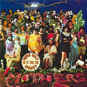 Were Only In It For The Money - Frank Zappa & the Mothers of Invention - Musikk - POLYDOR - 0824302383728 - 30. juli 2012