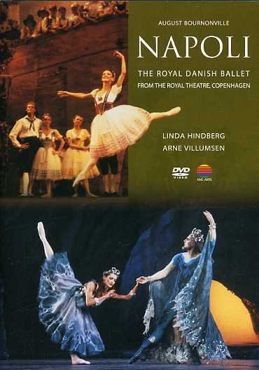 Royal Danish Ballet - Nvc Arts: Napoli - Royal Danish Ballet - Filmes - Warner Music - 0825646347728 - 5 de setembro de 2006