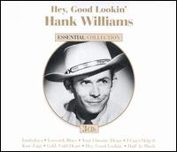 Cover for Hank Williams · Hey Good Lookin (CD) (2009)