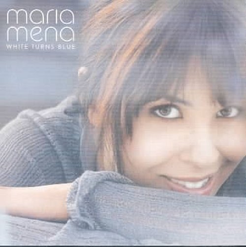 Cover for Mena Maria · White Turns Blue (CD) (2004)