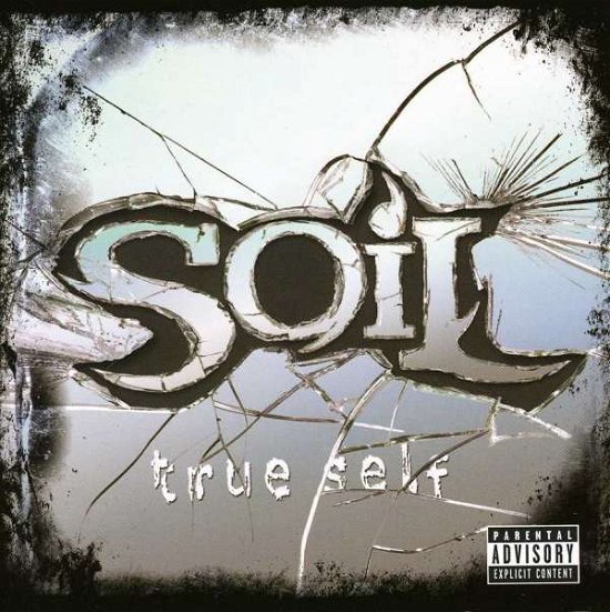 Cover for Soil · TRUE SELF by SOIL (CD) (2006)