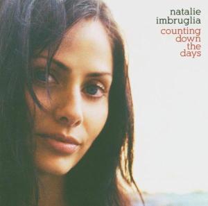 Counting Down The Days - Natalie Imbruglia - Música - BMG - 0828766796728 - 27 de julho de 2022