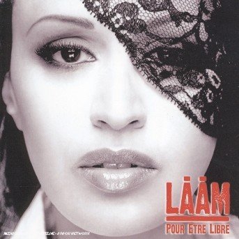 Cover for Laam · Pour Etre Libre (CD) (2005)