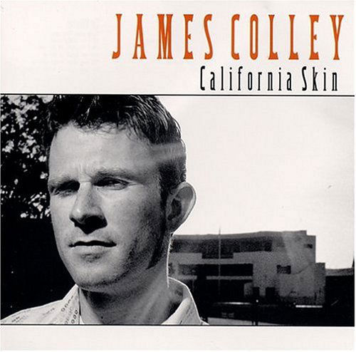 California Skin - James Colley - Música - CDB - 0829757830728 - 6 de julio de 2004