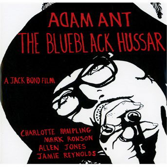 Adam Ant - the Blueblack Hussar-adam Ant - Adam Ant - Muzyka - Sunrise Pictures - 0844493092728 - 11 czerwca 2015