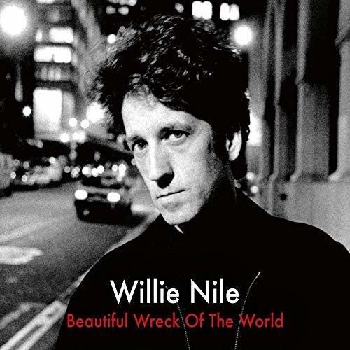 Cover for Willie Nile · Beautiful Wreck Of The World (CD) (2019)