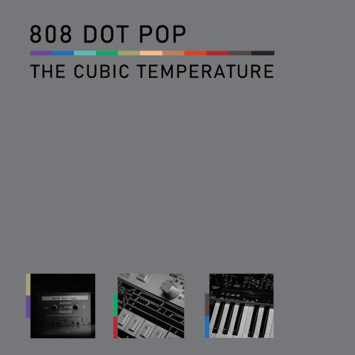 Cover for Eight 08 Dot Pop · Cubic Temperature (CD) (2021)