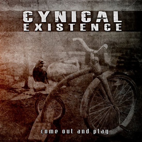 Cover for Cynical Existence · Come Out And Play (CD) [Limited edition] (2013)