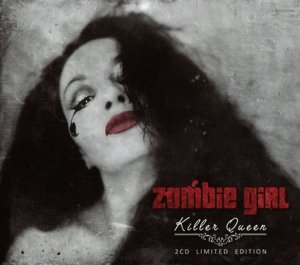 Cover for Zombie Girl · Killer Queen (CD) [Limited edition] (2015)