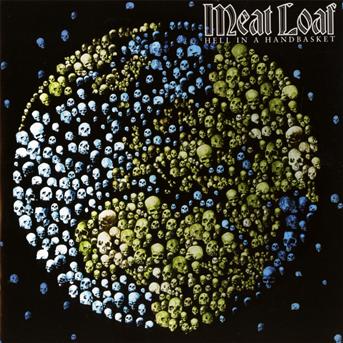 Cover for Meat Loaf · Hell In A Hand Basket (CD) [Legacy edition] (2012)