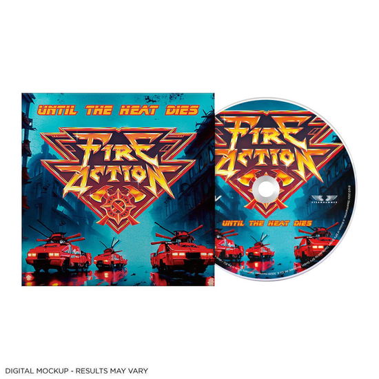 Fire Action · Until the Heat Dies (CD) (2024)