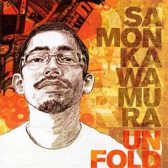 Cover for Samon Kawamura · Unfold (CD) (2009)
