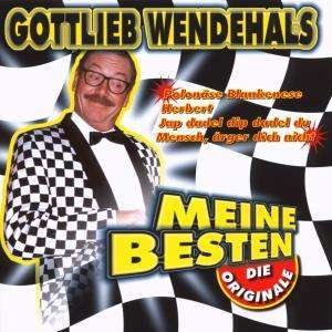 Cover for Gottlieb Wendehals · Meine Besten-die Original (CD) (2008)
