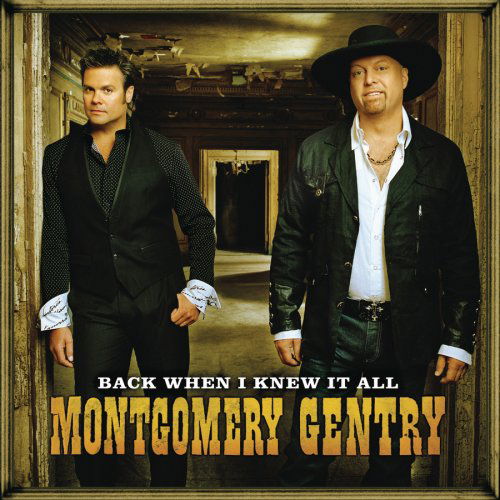 Cover for Montgomery Gentry · Back When I Knew It All (CD) (2024)