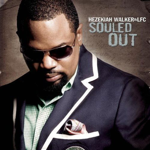 Cover for Hezekiah Walker · Souled Out (CD) (2023)
