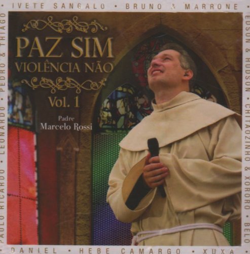 Cover for Padre Marcelo Rossi · Paz Sim Violencia Nao 1 (CD) (2008)