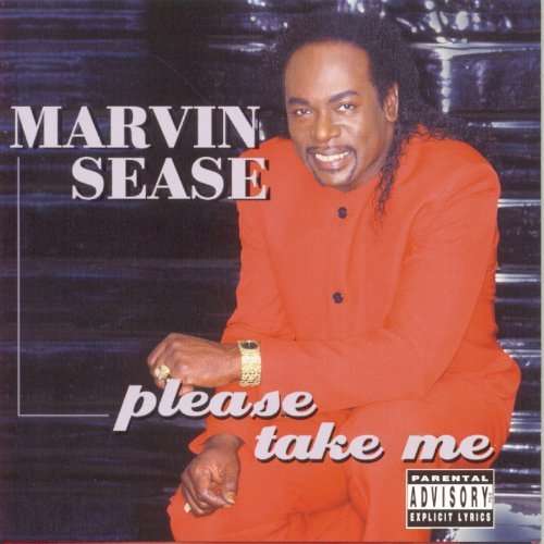 Please Take Me! - Marvin Sease - Muzyka -  - 0886975040728 - 