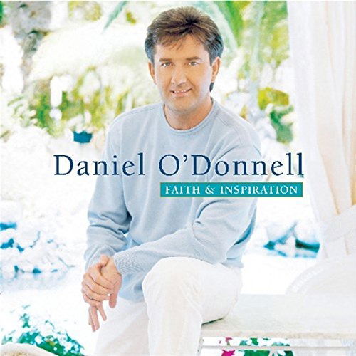 Daniel O'donnell-faith & Inspiration - Daniel O'donnell - Music - SONY MUSIC - 0886975871728 - September 25, 2009