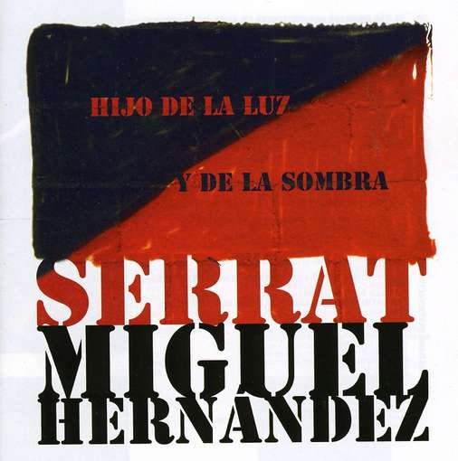 Hijo De La Luz Y De La Sombra - Joan Manuel Serrat - Musik - SONY MUSIC - 0886976605728 - 23. februar 2010
