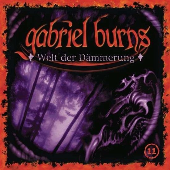 Cover for Gabriel Burns · 11/welt Der Dämmerung (CD) [Remastered edition] (2014)
