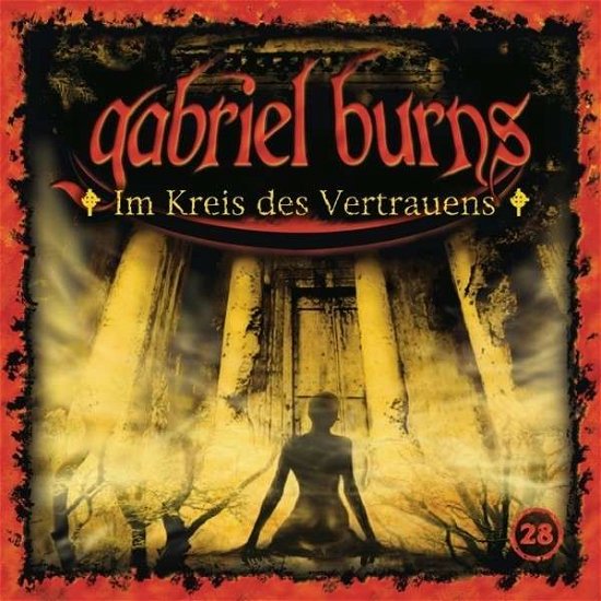 Cover for Gabriel Burns · 28/im Kreis Des Vertrauens (CD) [Remastered edition] (2015)