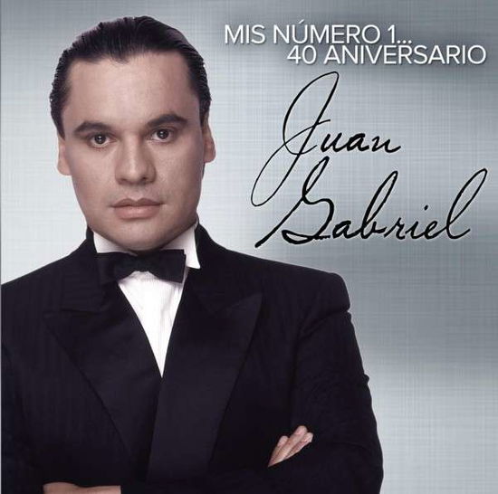 Cover for Juan Gabriel · Mis Numero1... 40 Aniversario (CD) (2014)