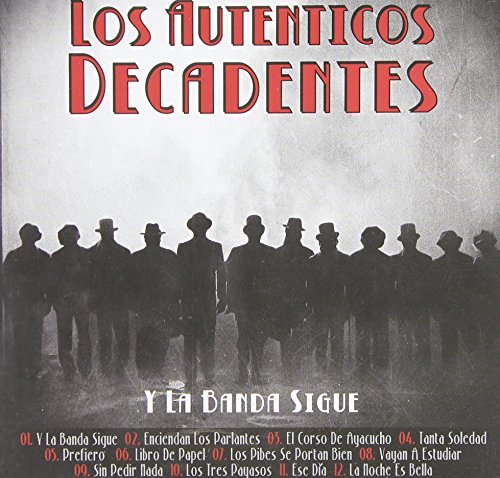 Cover for Autenticos Decadentes · Y La Banda Sigue (CD) (2014)