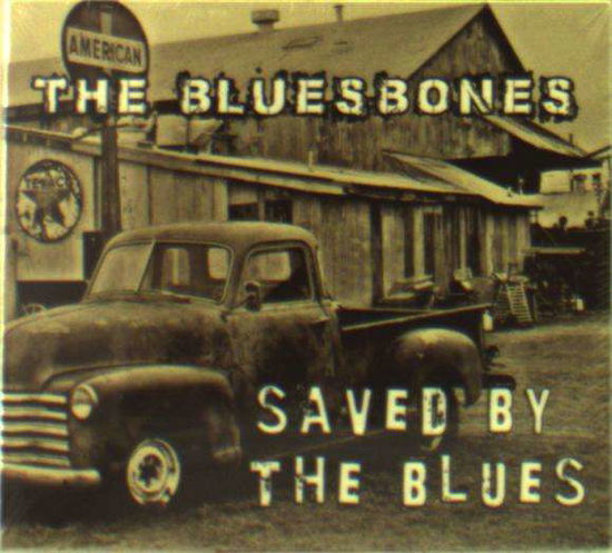 Cover for Bluesbones · Saved by the Blues (CD) (2015)