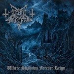 Cover for Dark Funeral · Where Shadows Forever Reign (CD) (2016)