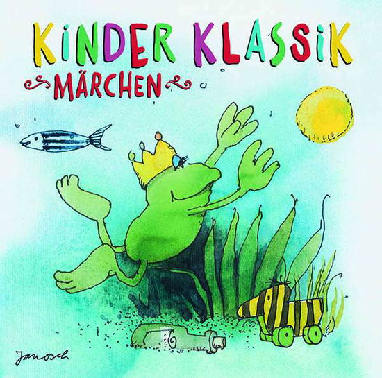 Kinder Klassik - Märchen,CD - V/A - Bøger - SONY CLASSIC - 0889854535728 - 6. oktober 2017