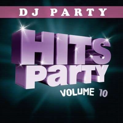 Cover for DJ Party · Hits Party Vol. 10-Dj Party (CD) (2011)