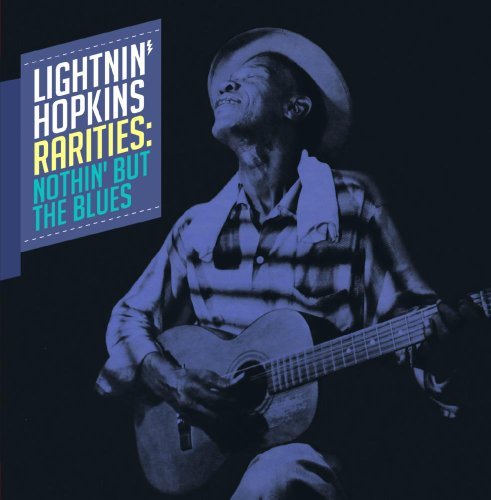 Cover for Lightnin Hopkins · Rarities: Nothin but the Blues (CD) (2014)