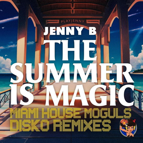 Cover for Jenny B · Summer Is Magic (Miami House Moguls Disko Remixes) (CD) (2023)