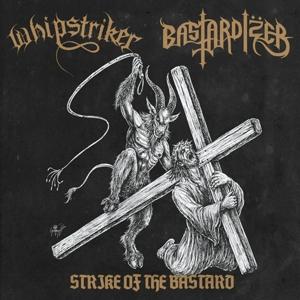 Cover for Whipstriker · Strike Of The Bastard (LP) [EP edition] (2015)