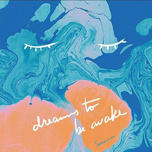 Cover for Savannah · Dreams To Be Awake (LP) (2015)