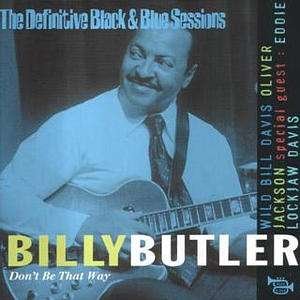 Cover for Billy Butler · Don'T Be That Way (CD) (2001)