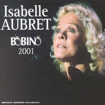 Cover for Isabelle Aubret · Live A Bobino (CD) (2011)