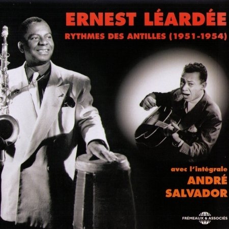 Cover for Ernest Leardee · Rythmes Des Antilles 1951-1954 Avec L'integrale (CD) (2007)