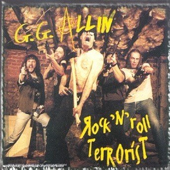 Cover for G.g. Allin · Rock 'n' Roll Terrorist (CD) (1999)
