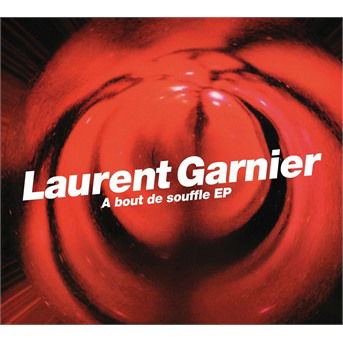 A Bout De Souffle - Laurent Garnier - Musique - BANG - 3596972653728 - 23 août 2019