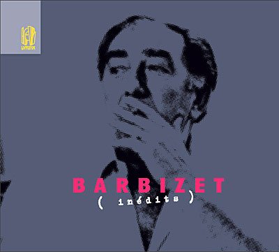 Cover for Pierre Barbizet · Inedit (CD) (2010)