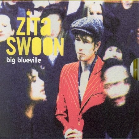 Cover for Zita Swoon · Big Blueville (CD) (2008)
