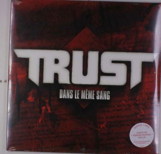 Cover for Trust · Dans Le Meme Sang (LP) (2018)